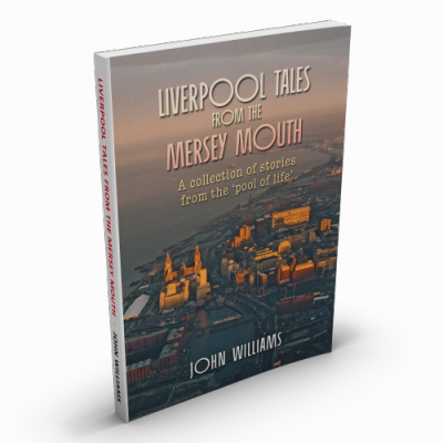 Liverpool Tales by John Williams